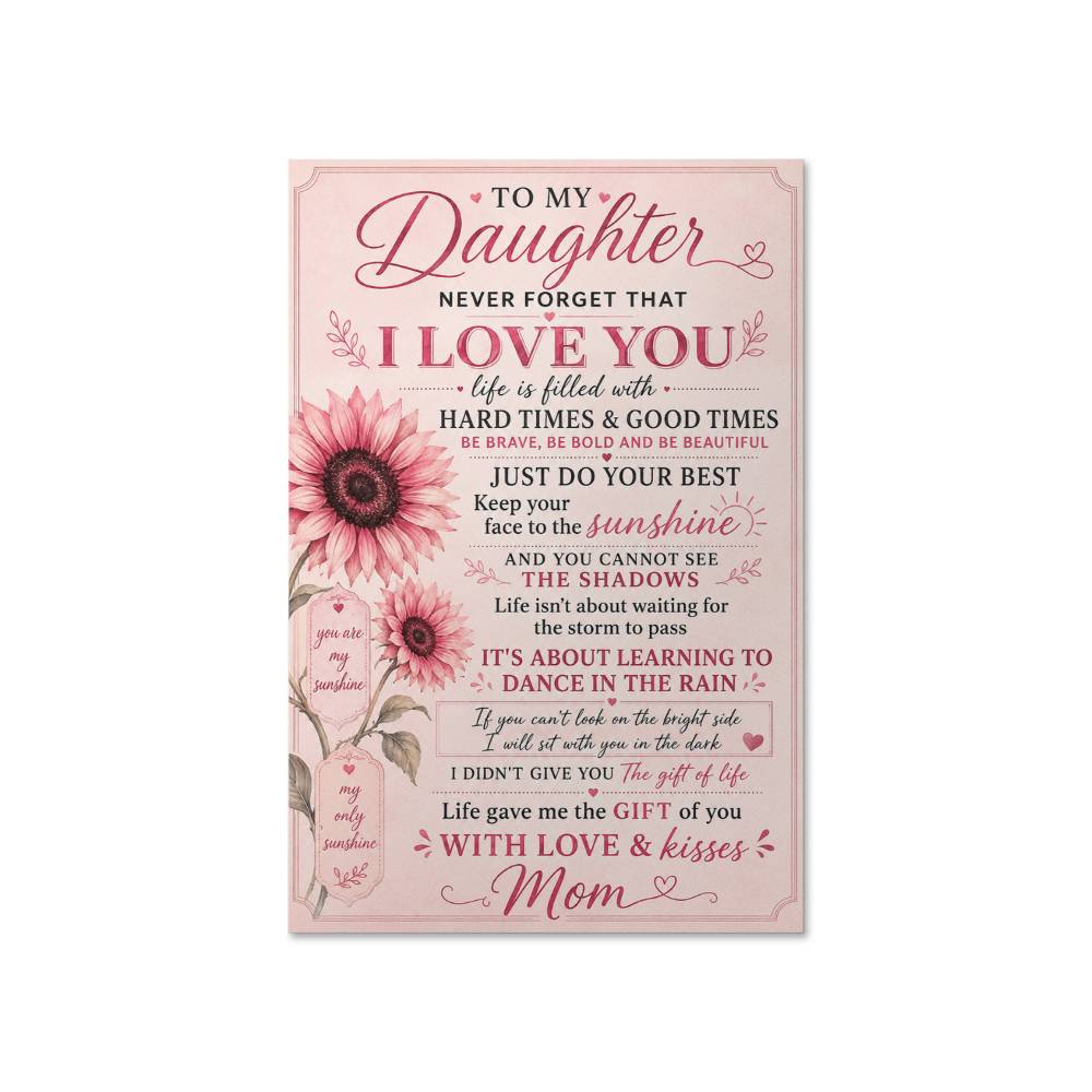 To My Daughter Poster from Dad, Gift for Daughter, Sentimental Daughter Wall Art