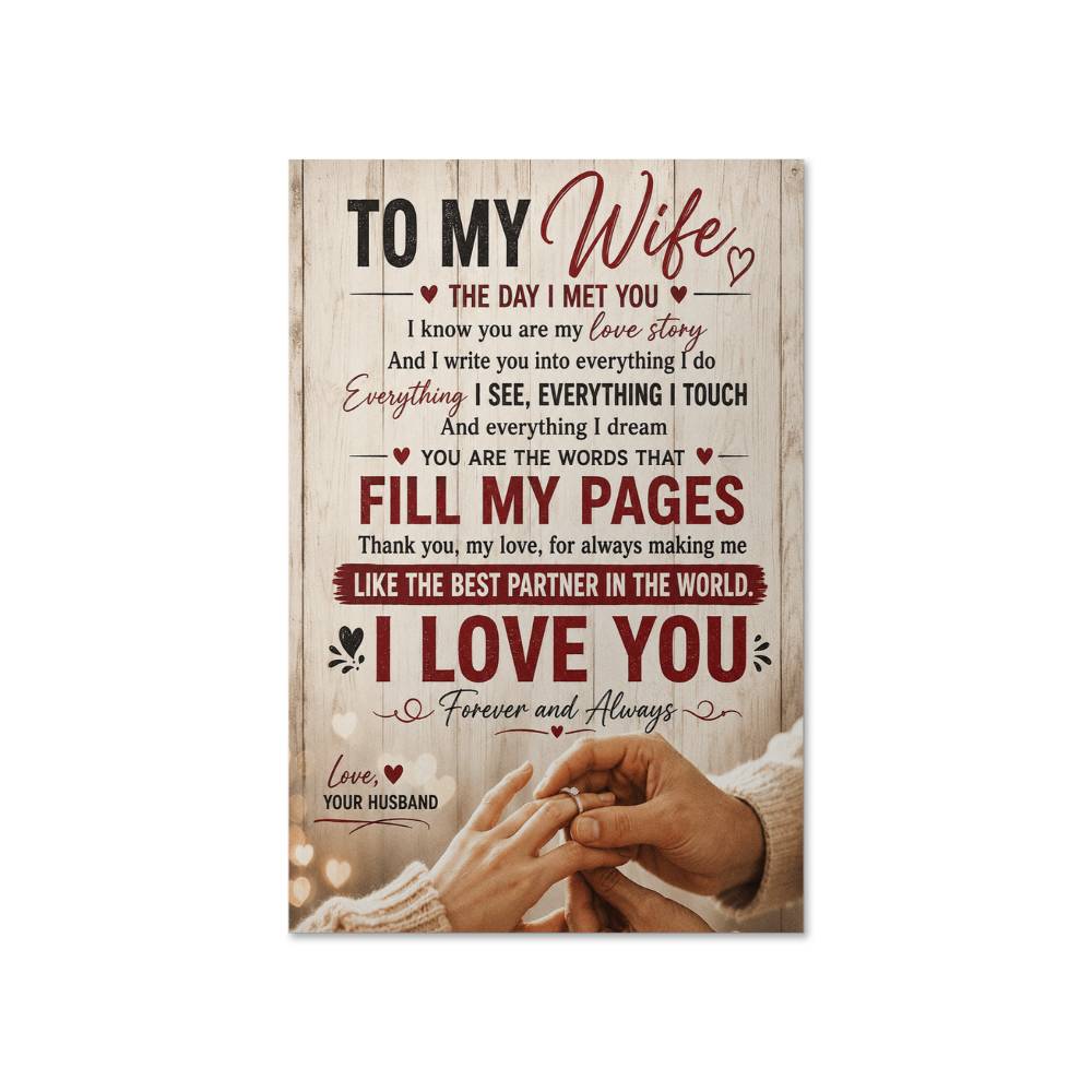 To My Wife I Know You Are My Love Story Poster