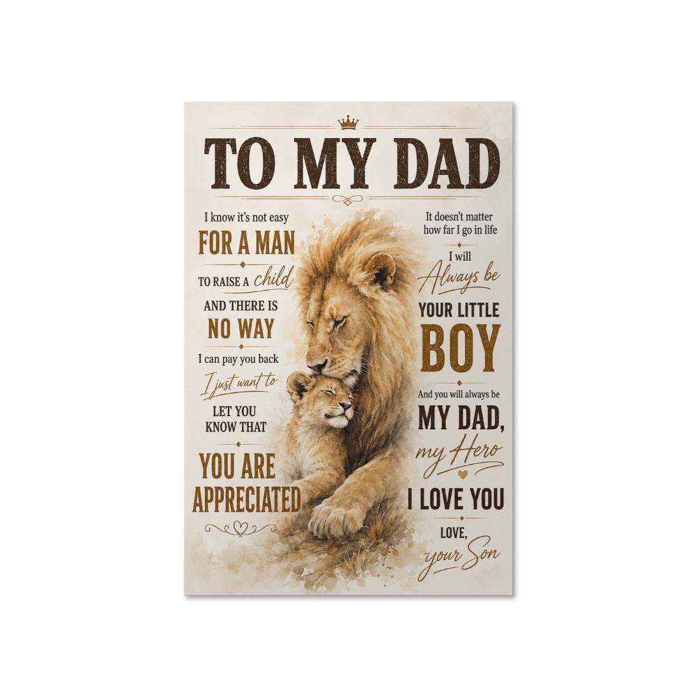 To My Dad Lion Poster, Gift for Dad from Son or Daughter, Father Lion Wall Art, Lion Dad Poster Gift