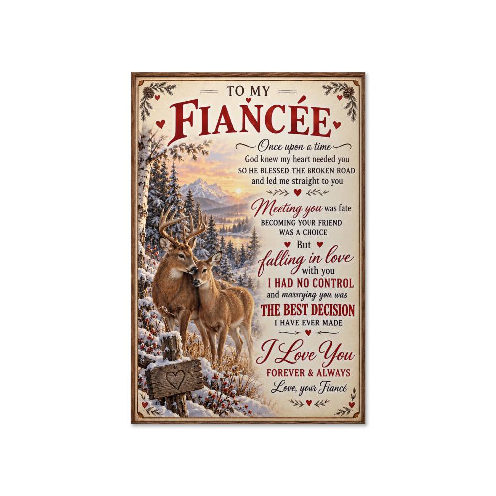 To My Fiancée Deer Couple Poster, Romantic Fiancée Gift, Love You Forever Wall Art