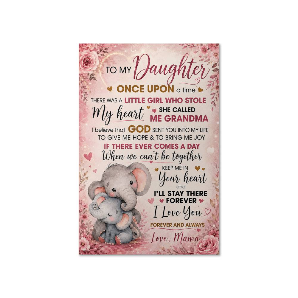 To My Daughter Once Upon A Time Poster