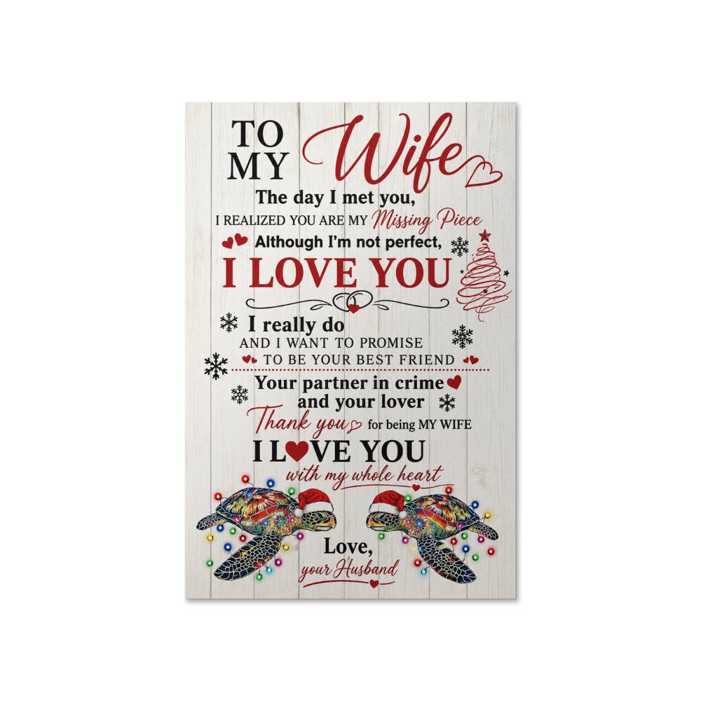 To My Wife The Day I Met You I Realized You Are Poster
