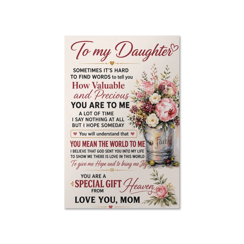 To My Daughter Poster, Gift for Daughter from Mom, Love You Mom Poster