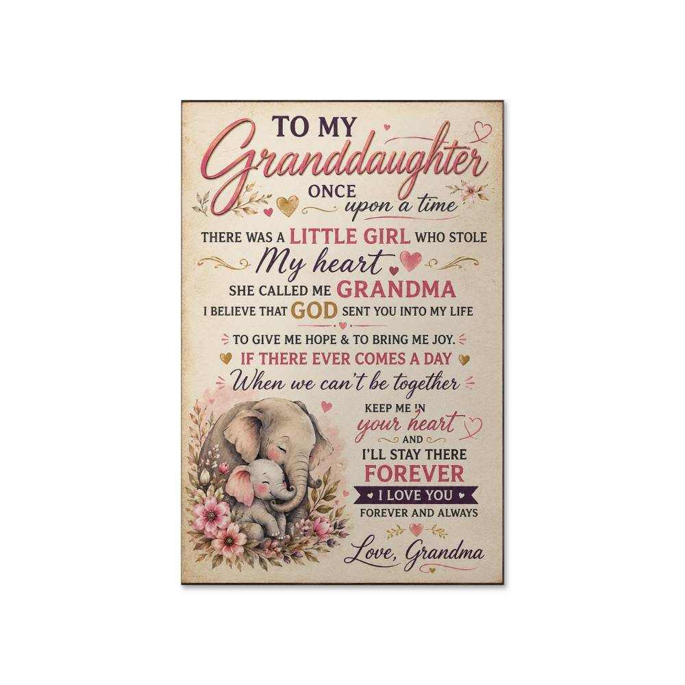 To My Granddaughter Once Upon A Time Poster
