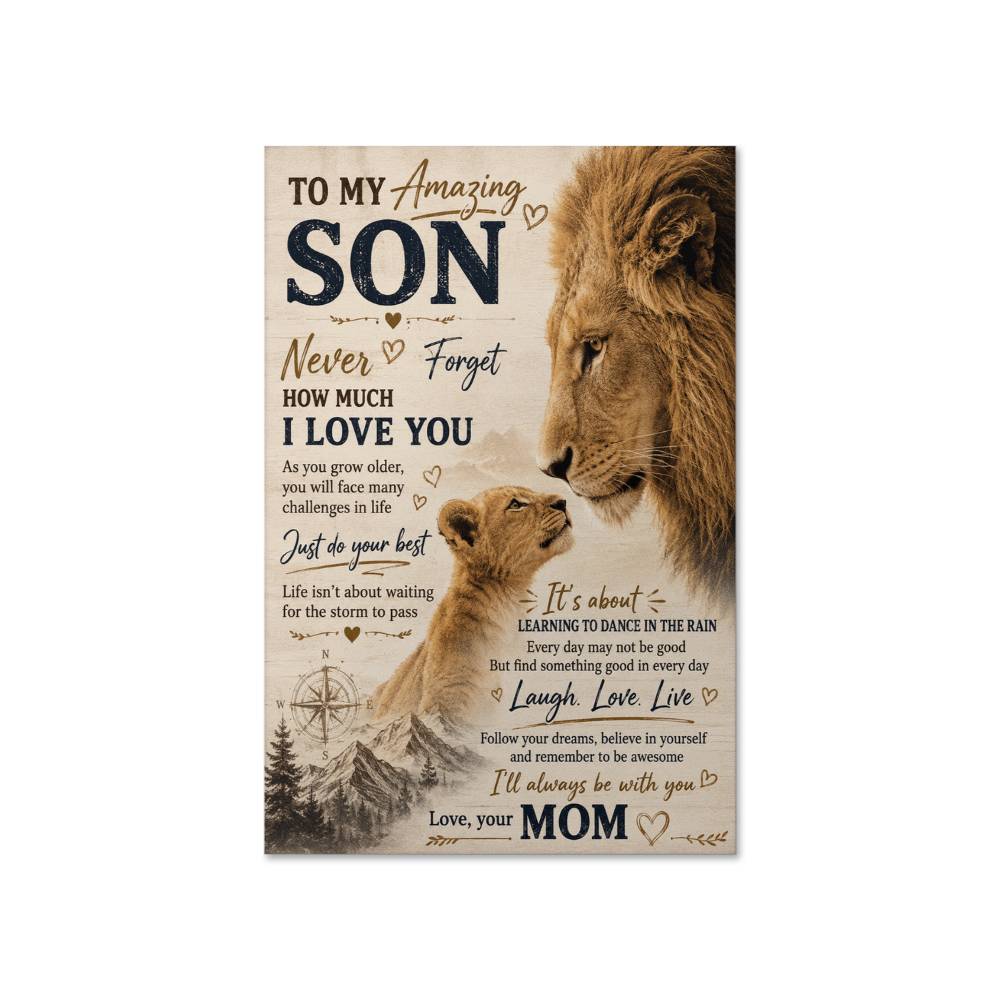 Lion To My Amazing Son Never Forget How Much I Lover You Poster