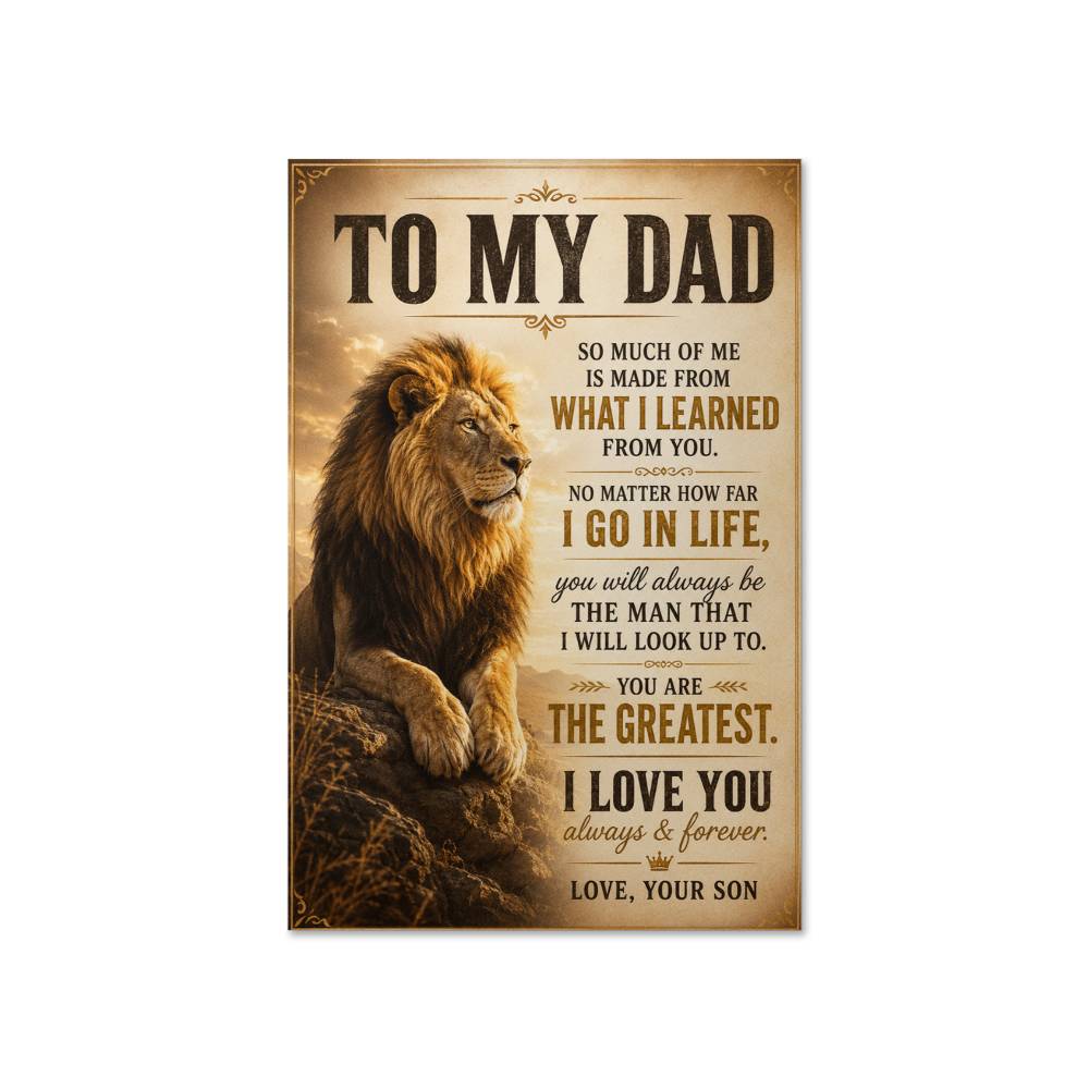 To My Dad Lion Poster, Gift for Dad from Son or Daughter, Father Lion Poster