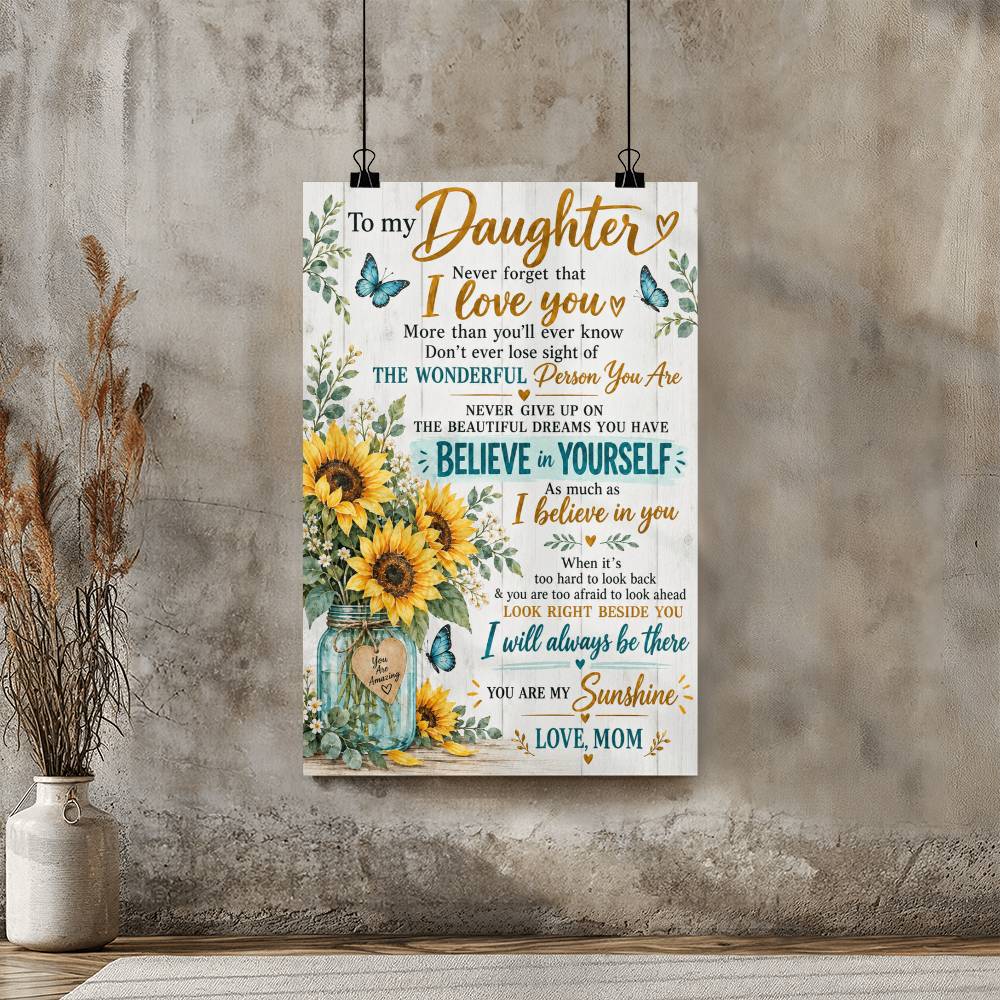 To My Daughter Poster, Mother's Day Gift, From Mother, Birthday Gift, Print Wall Art