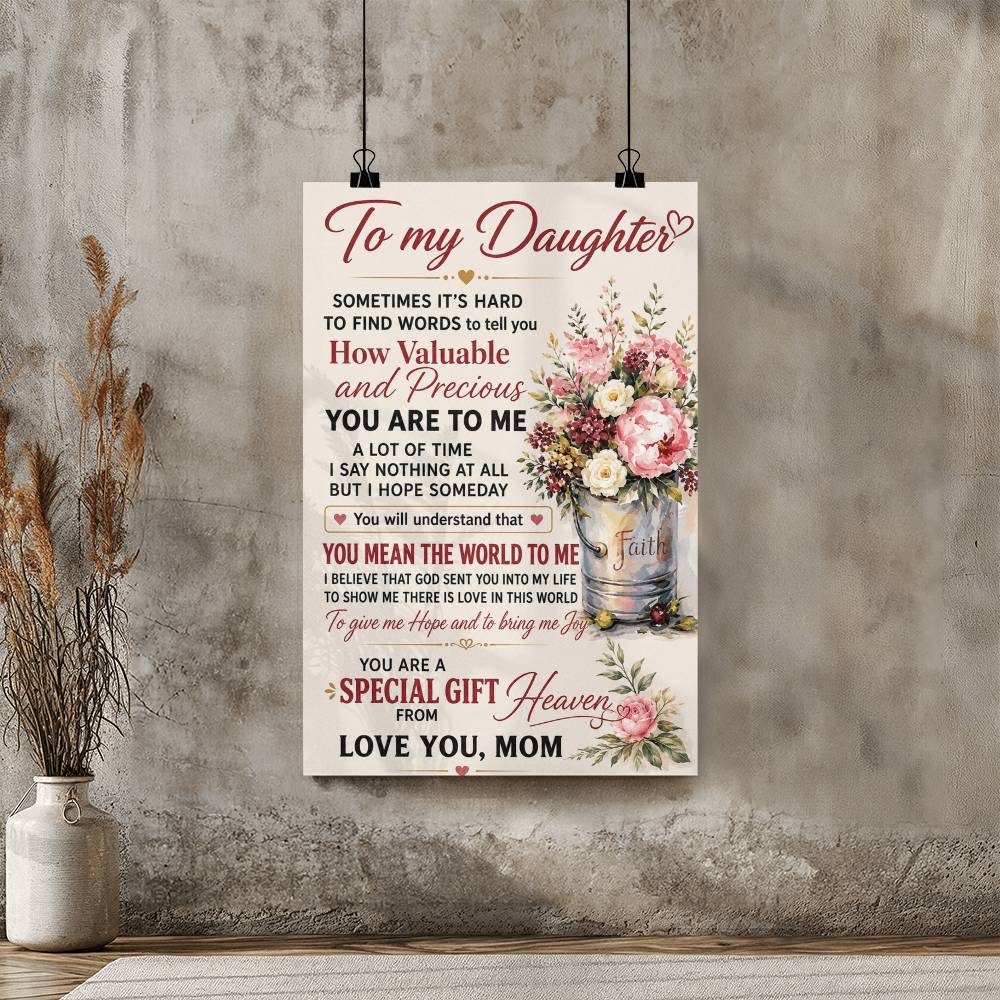 To My Daughter Poster, Gift for Daughter from Mom, Love You Mom Poster