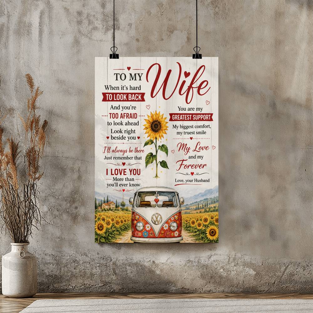 To My Wife When It’s Hard To Look Back Poster
