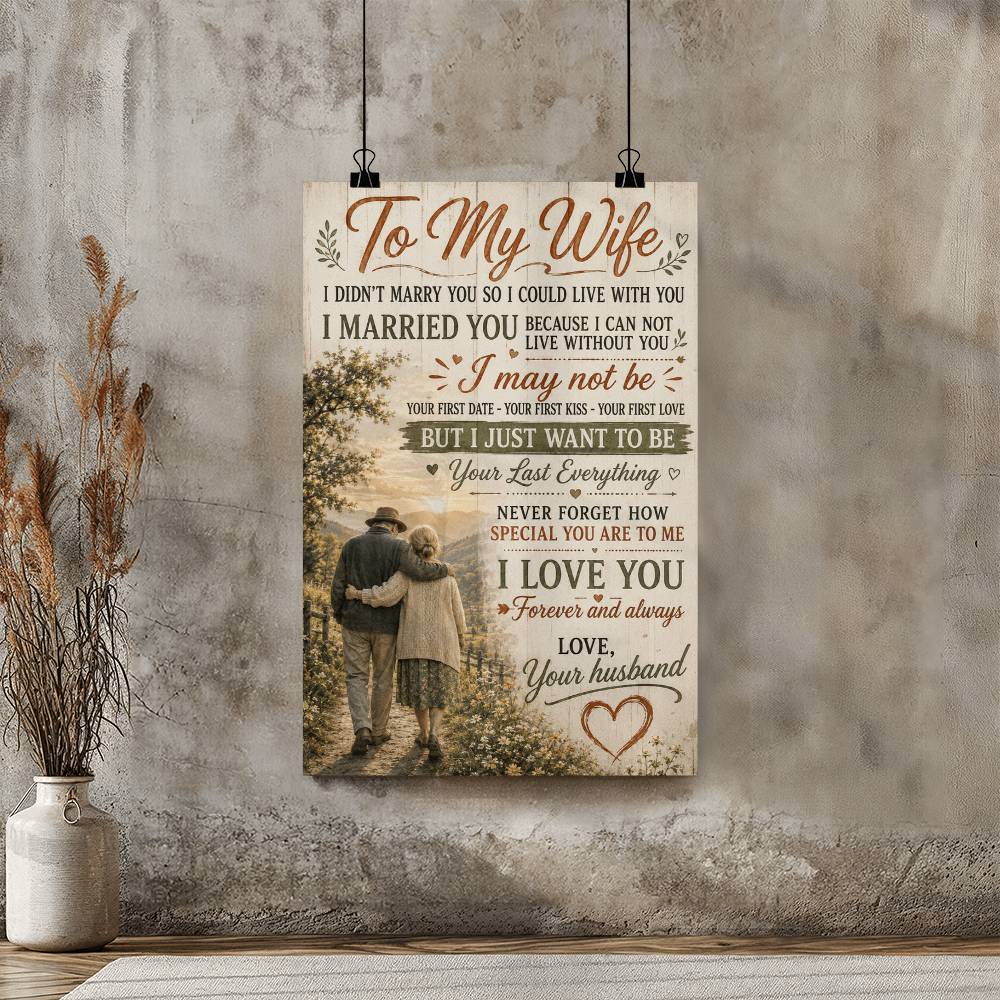 To My Wife I Love You Forever And Always Poster