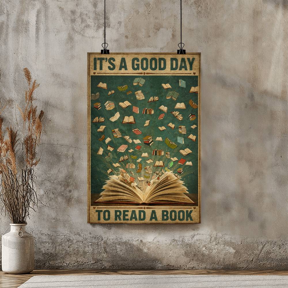 It's A Good Day To Read A Book Bookworm Wall Art Poster