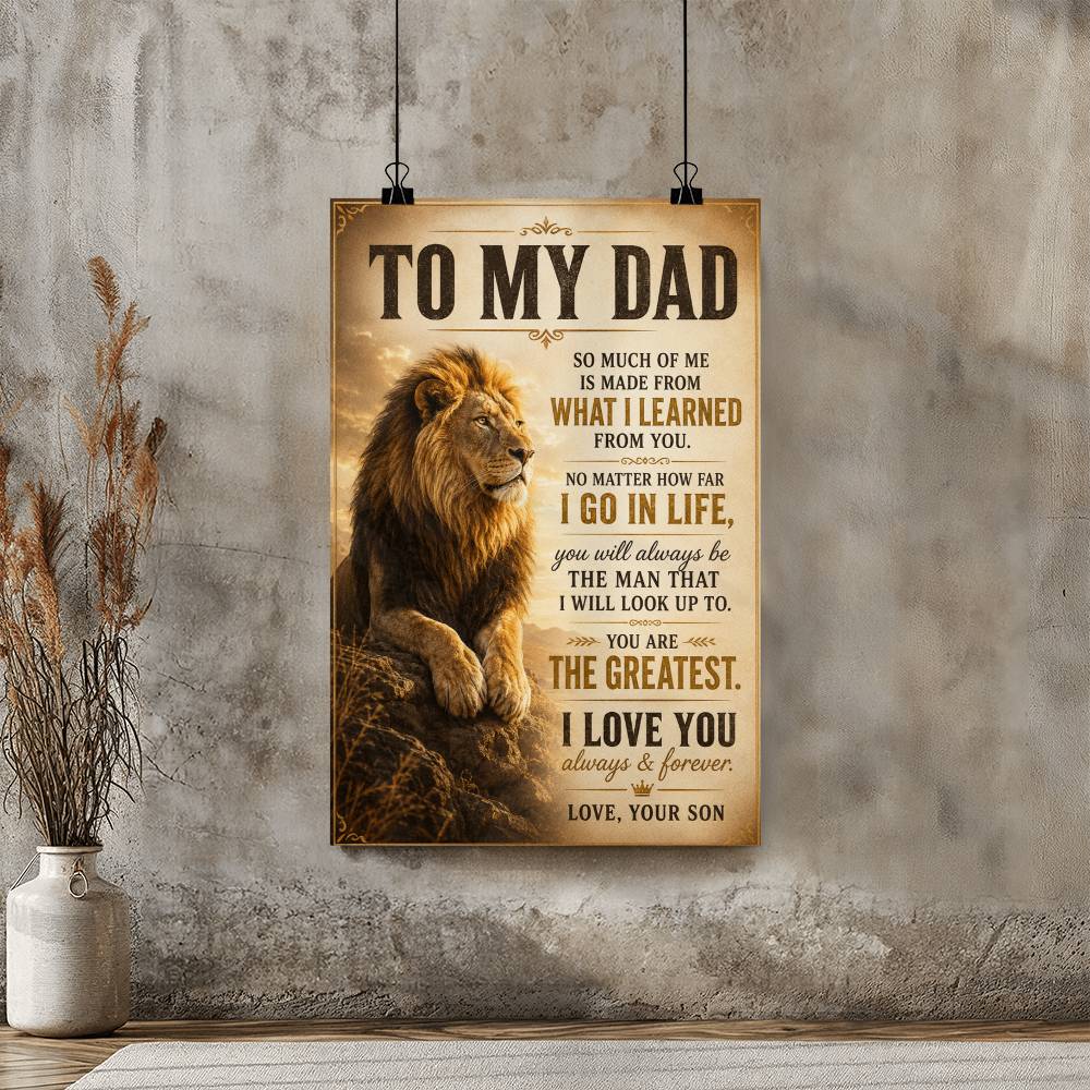 To My Dad Lion Poster, Gift for Dad from Son or Daughter, Father Lion Poster