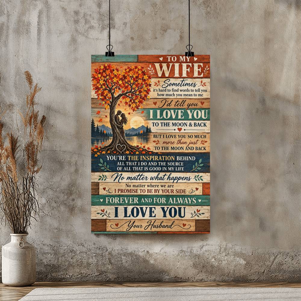 To My Wife I Love You Forever Poster