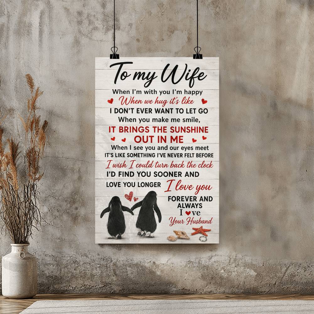 To My Wife When I’m With You I’m Happy Poster