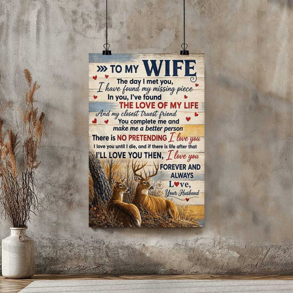 To My Wife I Have Found My Missing Piece Poster