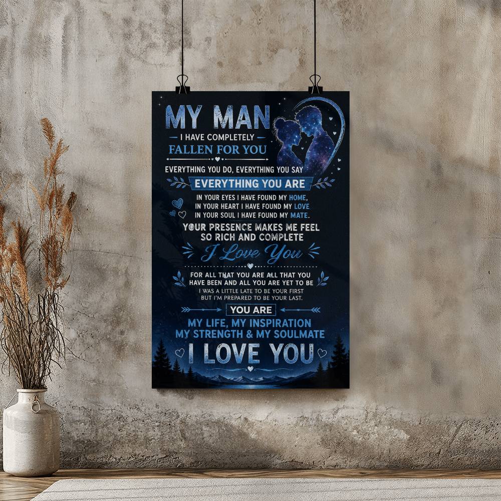 My Man I Have Completely Fallen For You Poster
