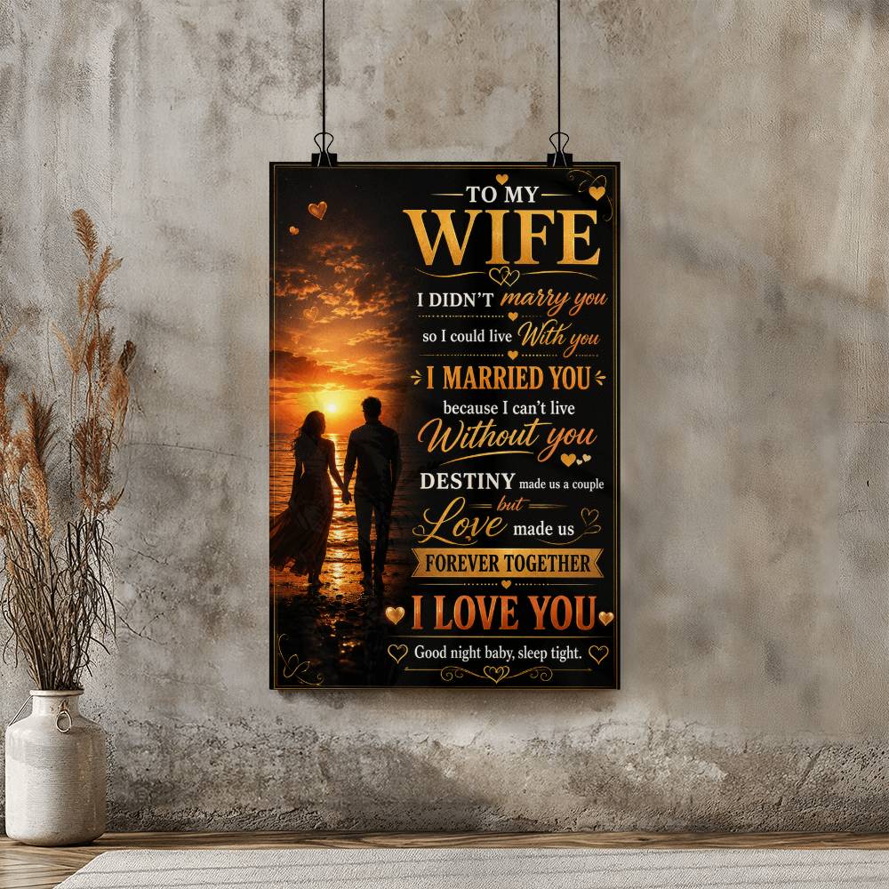 To My Wife Poster, Wife Gift from Husband, Sentimental Couple Wall Art, Wife Poster Gift