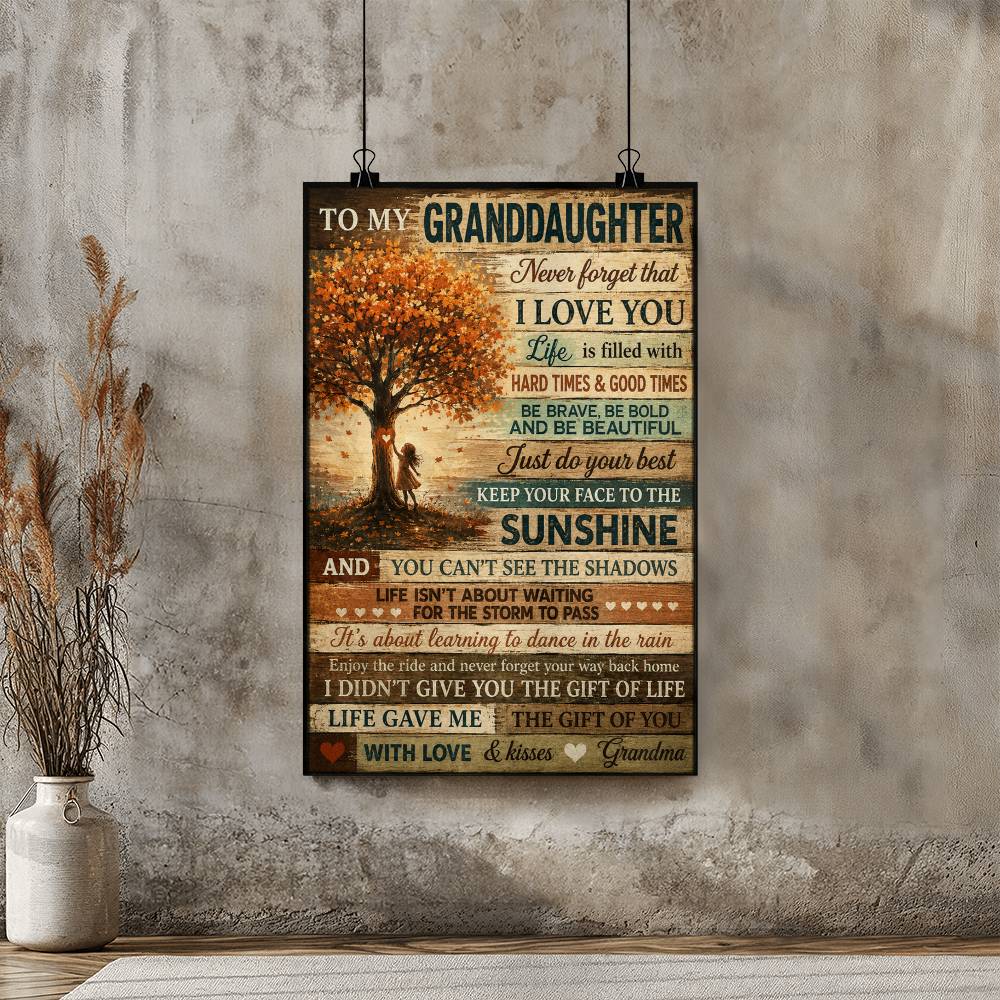 To My Grand Daughter I Love You Poster