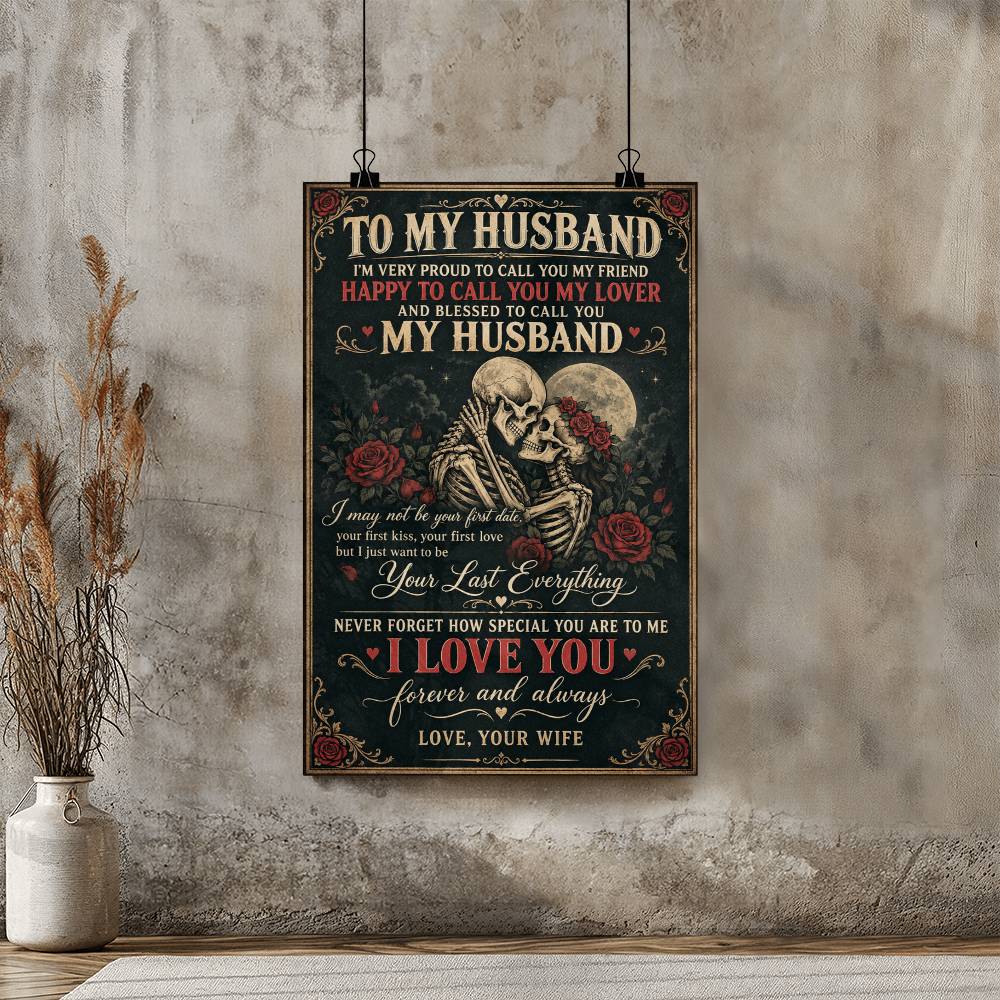 To My Husband Skeleton Couple Poster