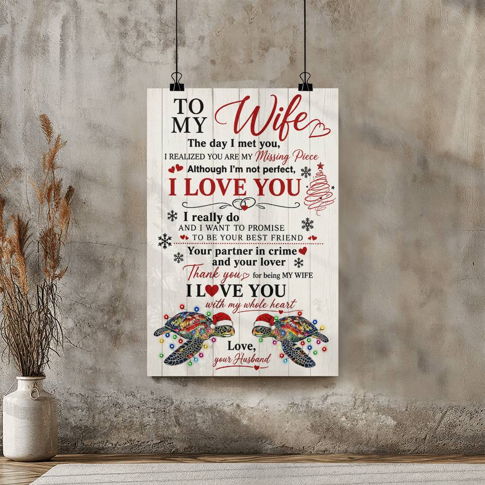 To My Wife The Day I Met You I Realized You Are Poster