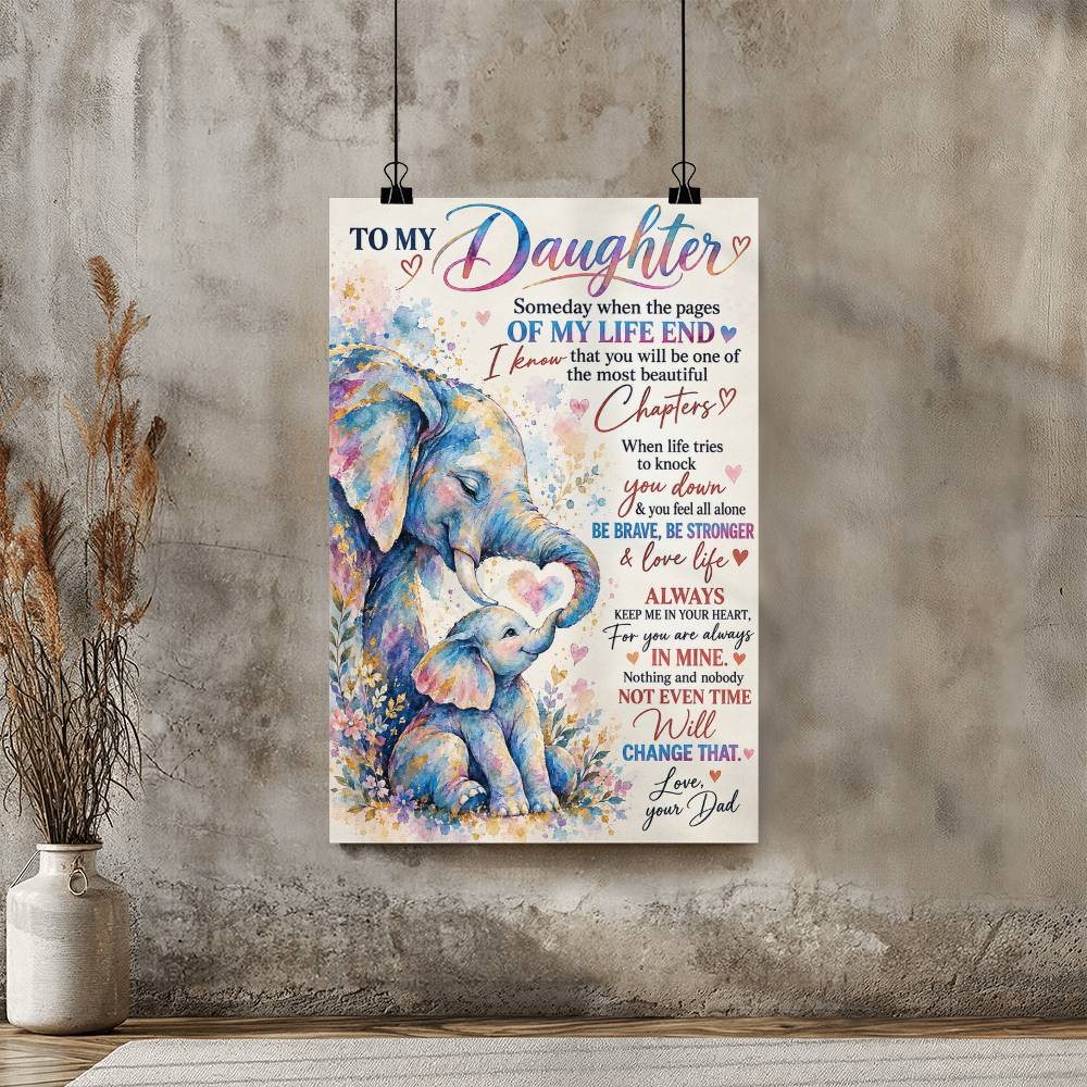 Elephant To My Daughter The Most Beautiful Great Gift For Daughter from Dad Poster