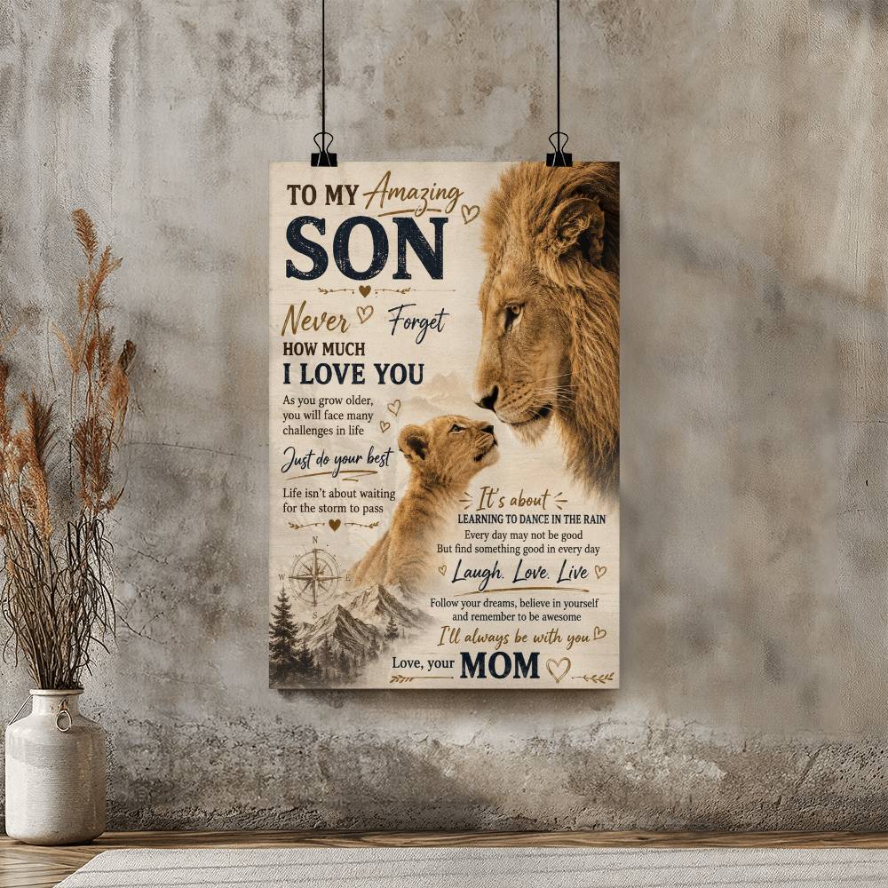 Lion To My Amazing Son Never Forget How Much I Lover You Poster