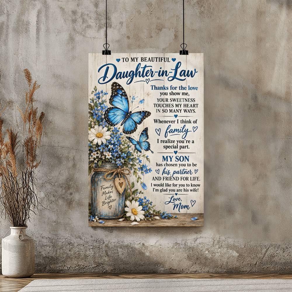 To My Daughter-In-Law Poster, Mother-In-Law, Birthday Gift, Print Wall Art