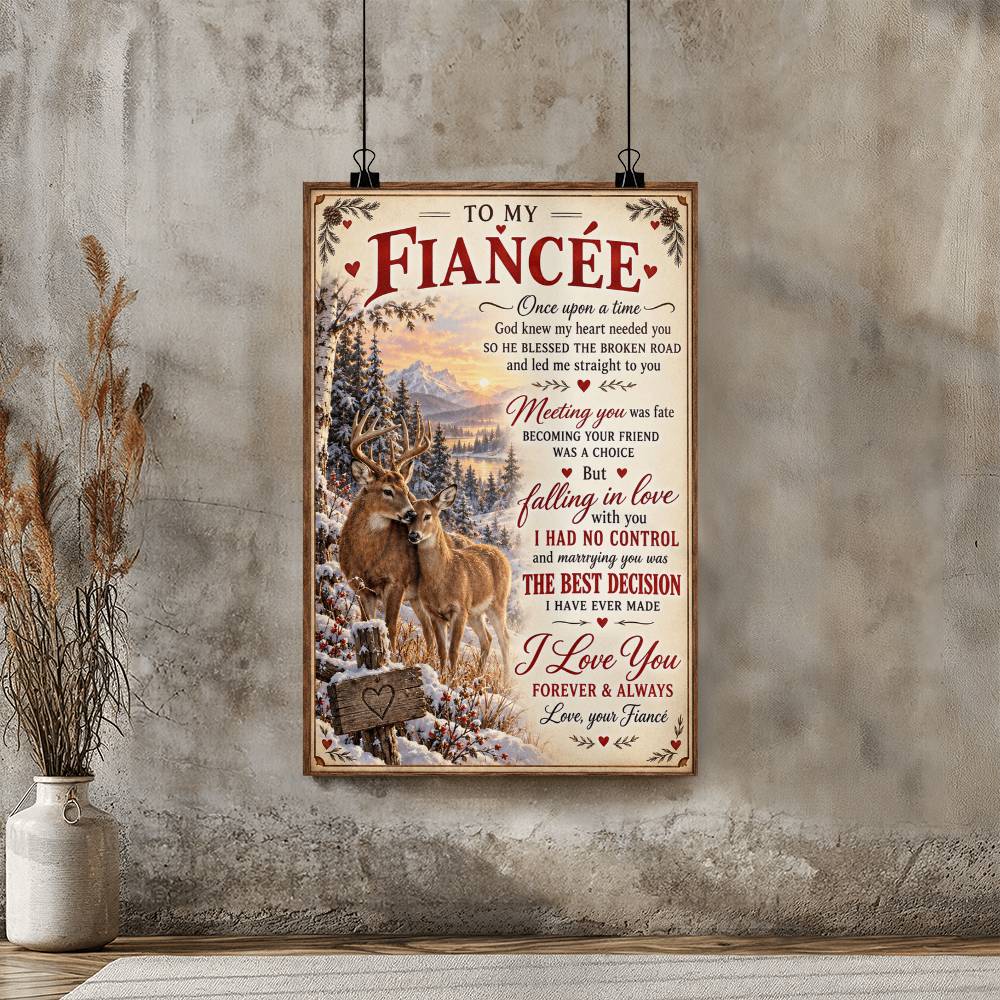 To My Fiancée Deer Couple Poster, Romantic Fiancée Gift, Love You Forever Wall Art