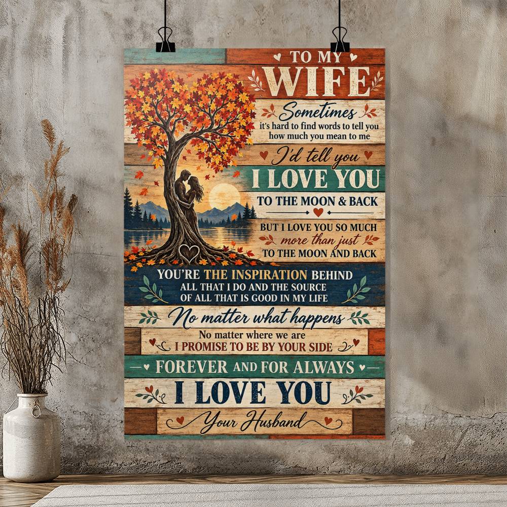 To My Wife I Love You Forever Poster