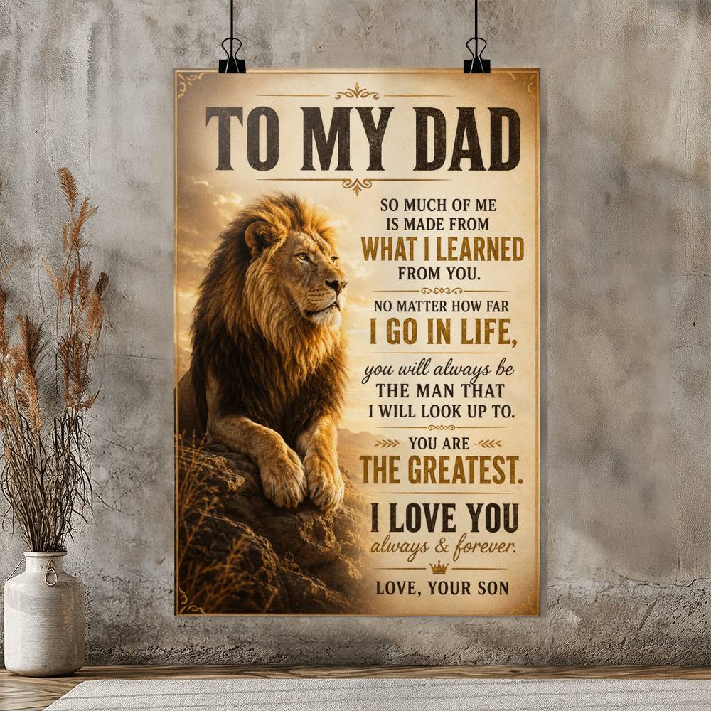 To My Dad Lion Poster, Gift for Dad from Son or Daughter, Father Lion Poster