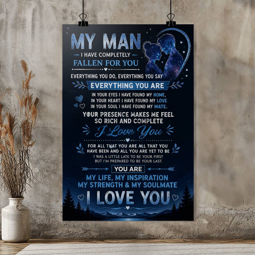My Man I Have Completely Fallen For You Poster