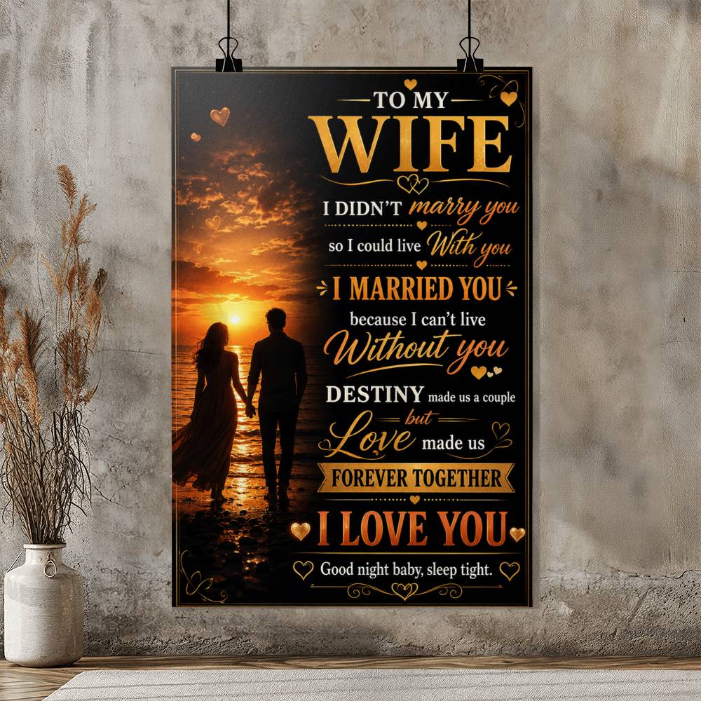 To My Wife Poster, Wife Gift from Husband, Sentimental Couple Wall Art, Wife Poster Gift