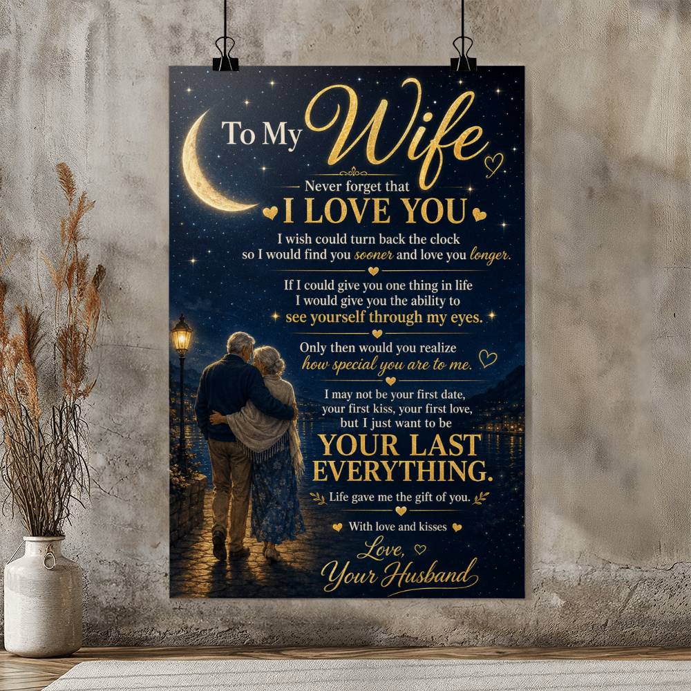 To My Wife Poster, Wife Gift from Husband, Sentimental Couple Wall Art, Love Your Husband Poster