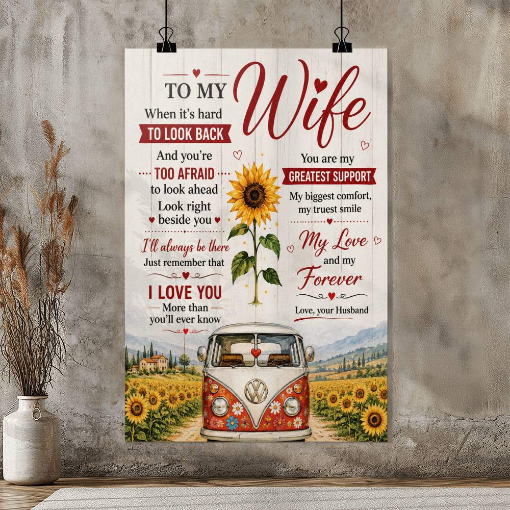 To My Wife When It’s Hard To Look Back Poster