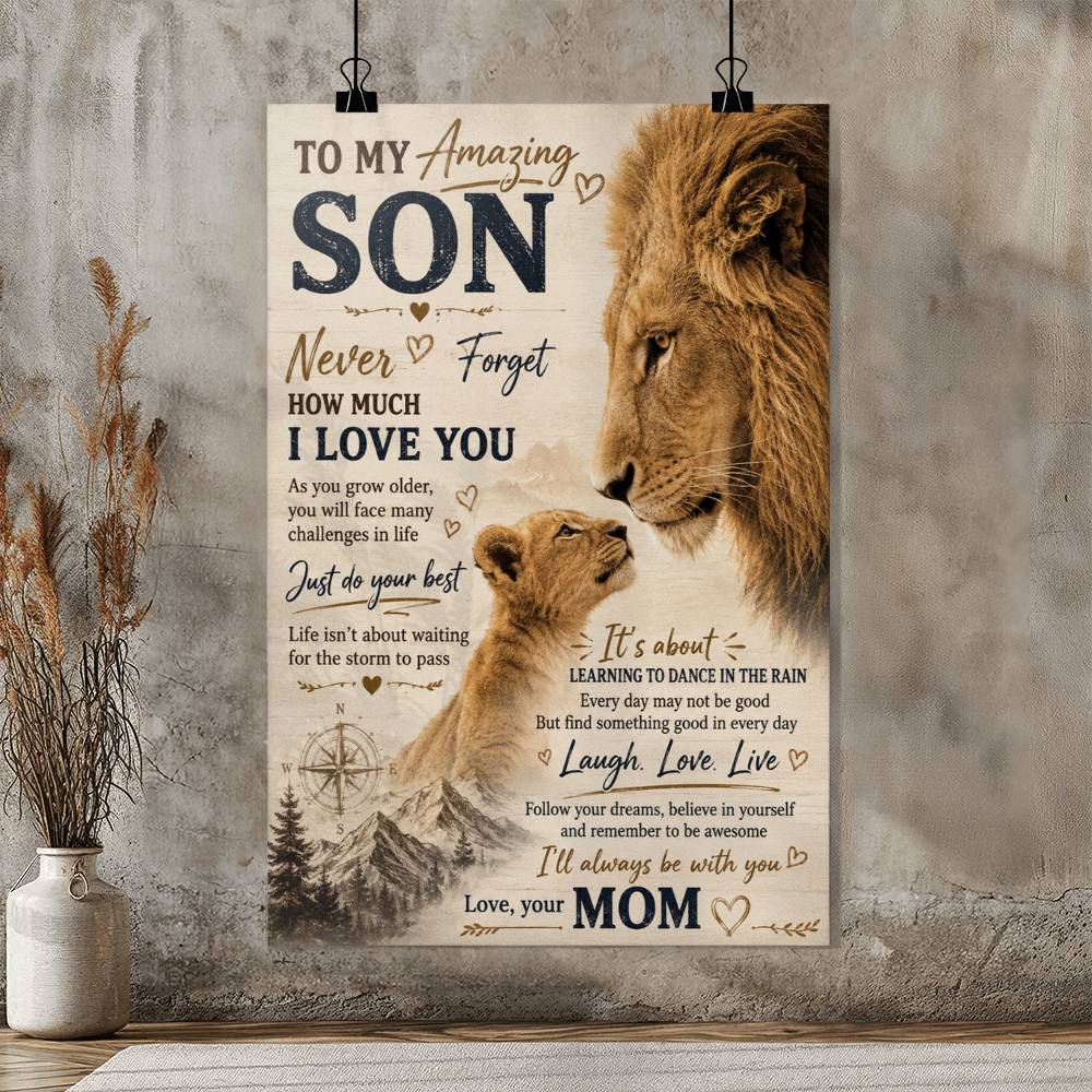 Lion To My Amazing Son Never Forget How Much I Lover You Poster