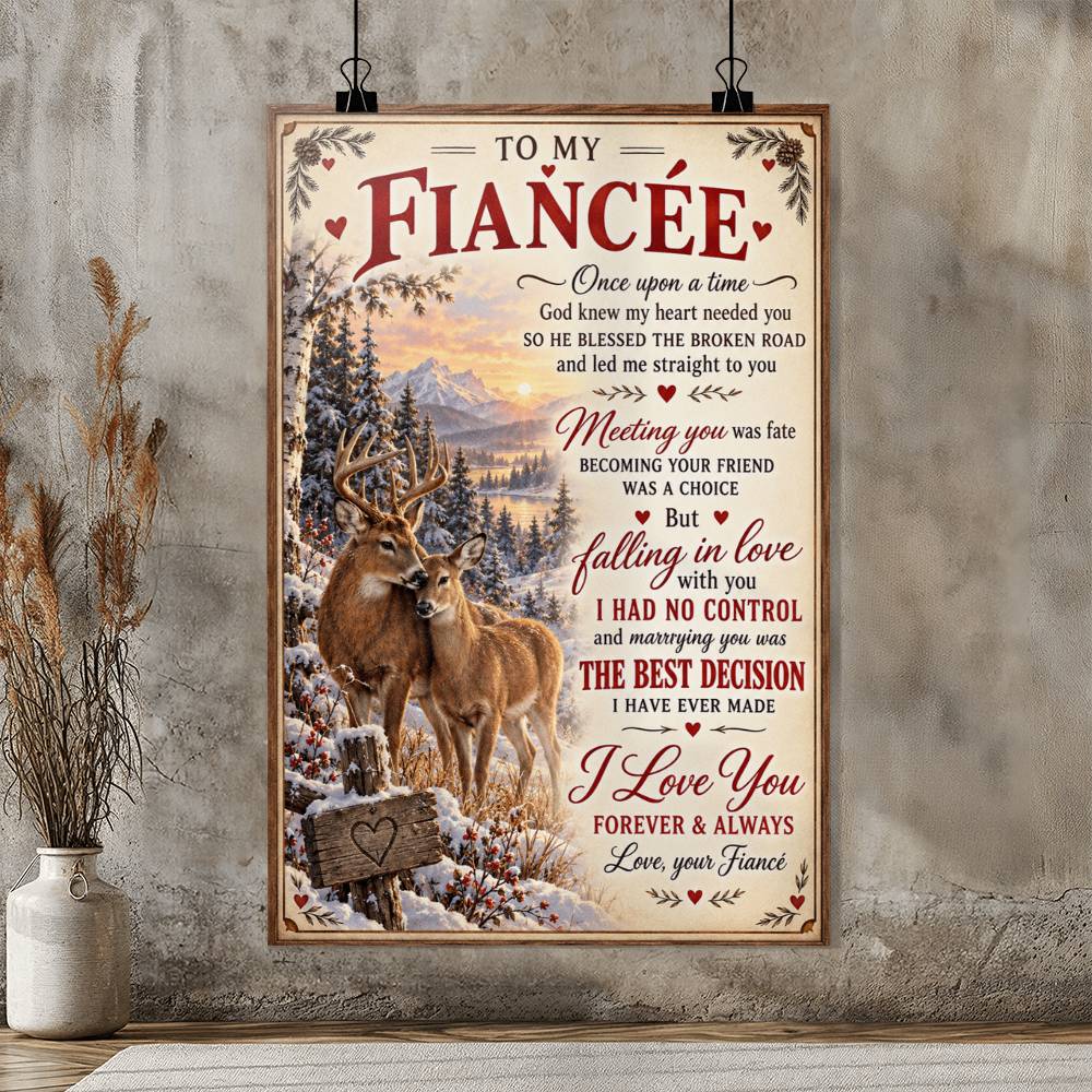 To My Fiancée Deer Couple Poster, Romantic Fiancée Gift, Love You Forever Wall Art