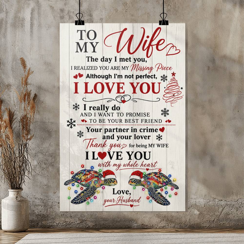 To My Wife The Day I Met You I Realized You Are Poster