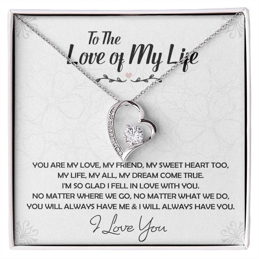 To The Love Of My Life Necklace