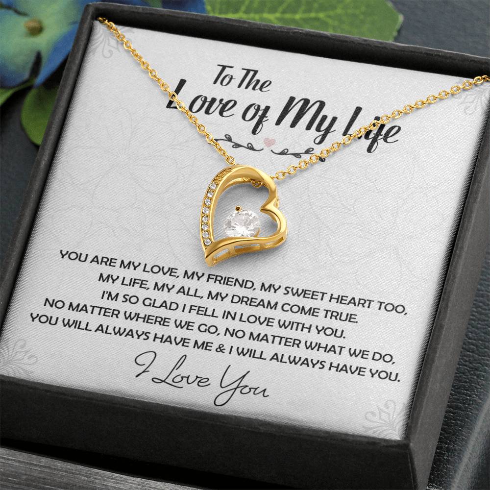 To The Love Of My Life Necklace
