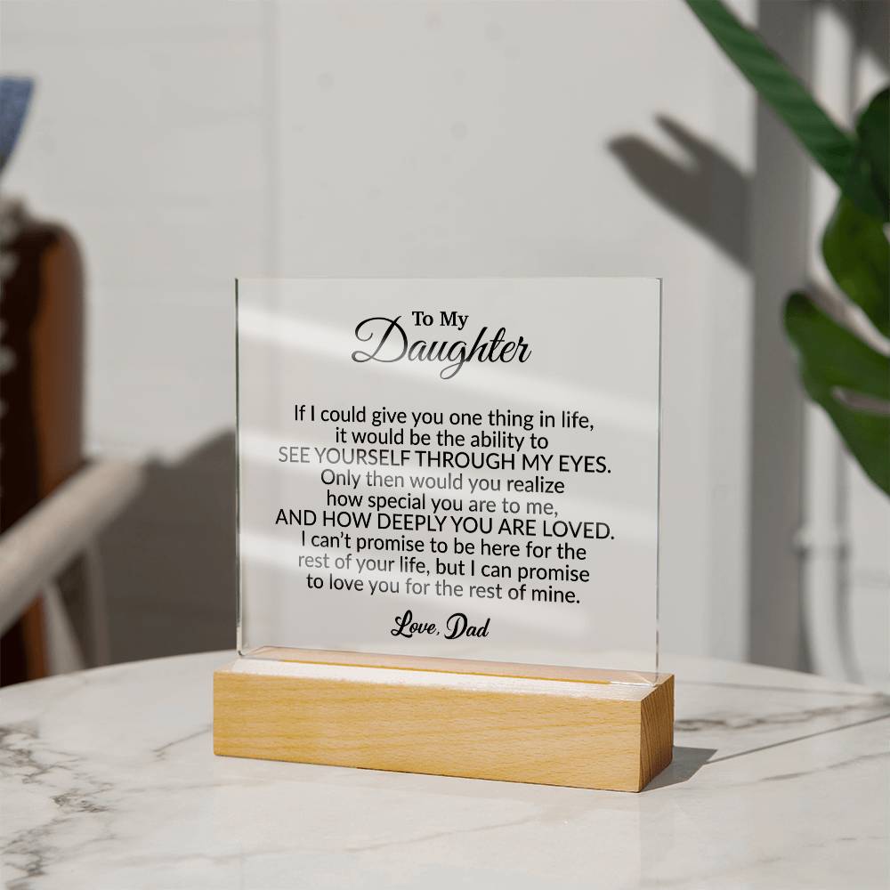 To My Daughter Acrylic Plaque, Gift from Dad,Birthday Gift for Daughter