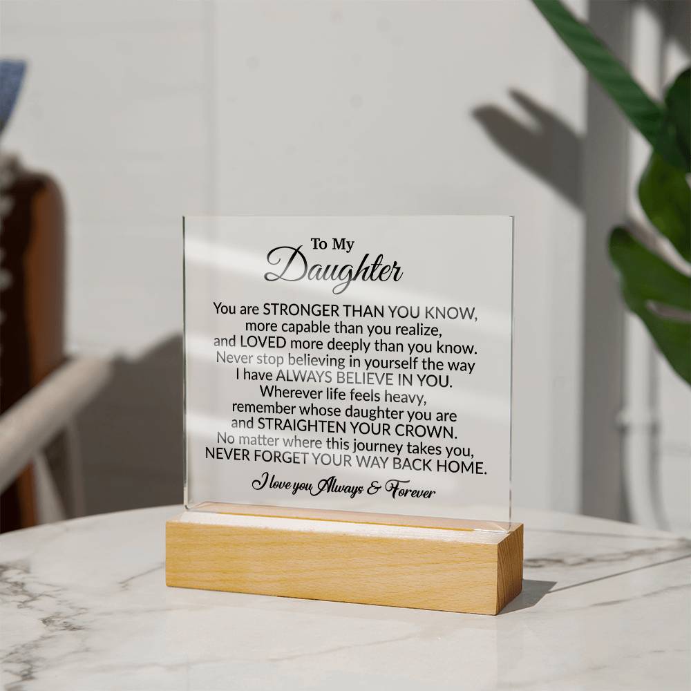 To My Daughter Acrylic Plaque, Gift from Mom,Birthday Gift for Daughter