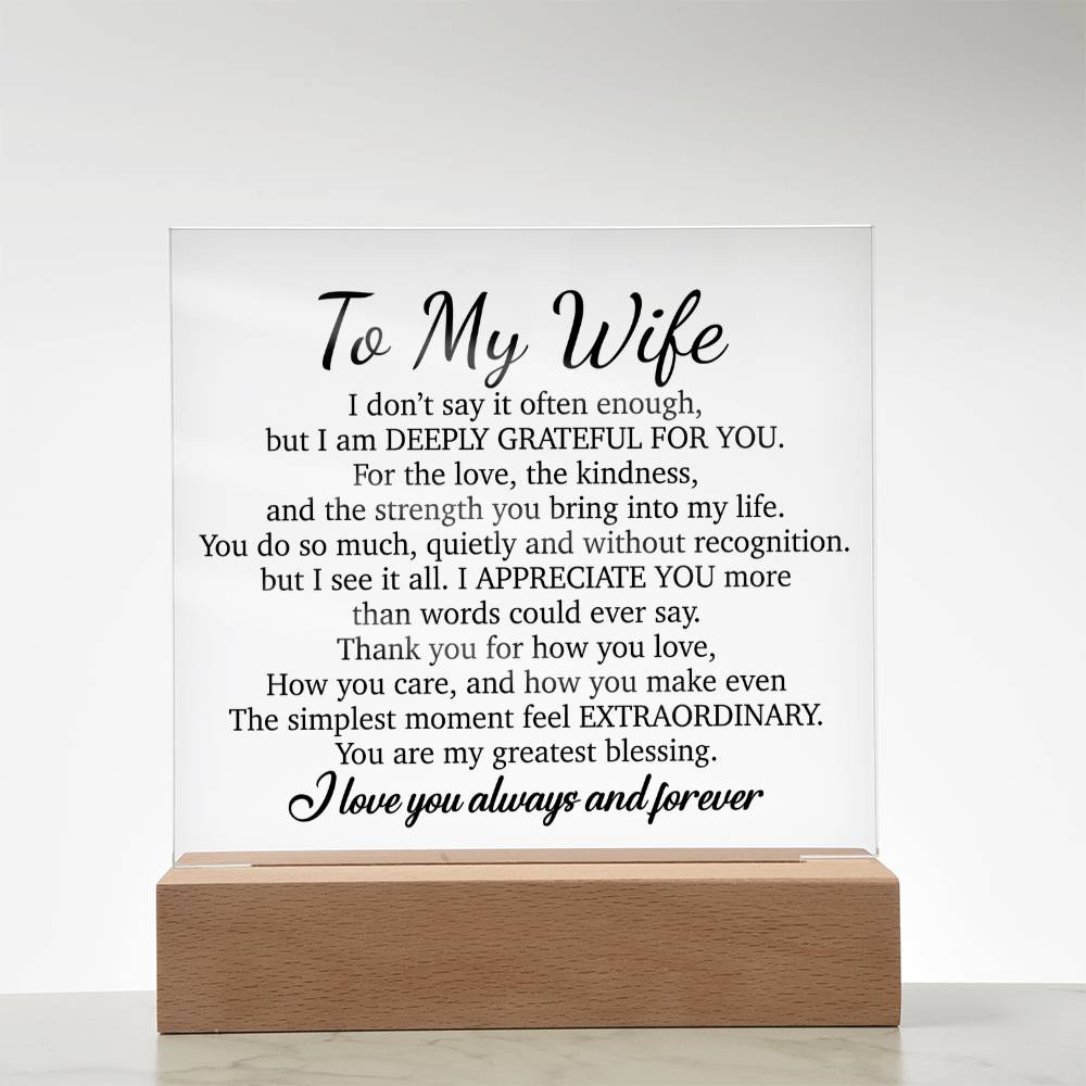 To My Wife Acrylic Plaque,  Wife Birthday Gift, Wife on Anniversary, Christmas Gift