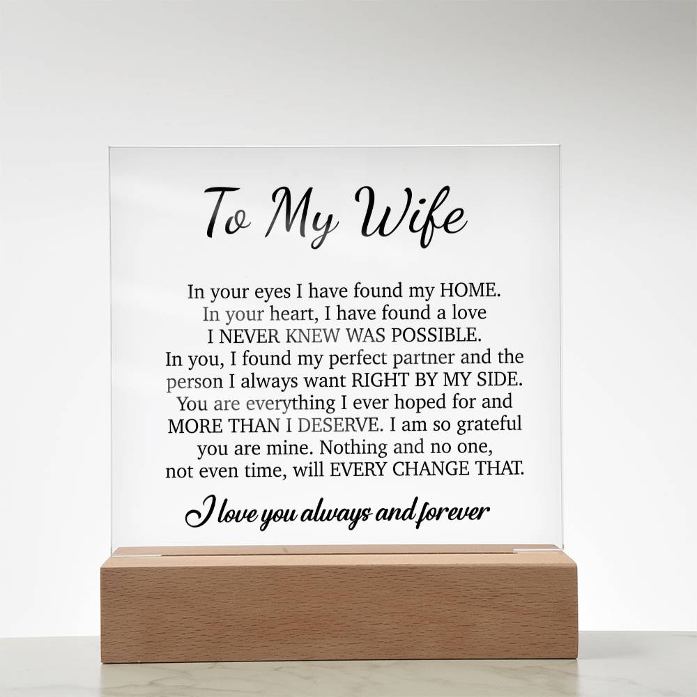 To My Wife Acrylic Plaque,  Wife Birthday Gift, Wife on Anniversary, Christmas Gift