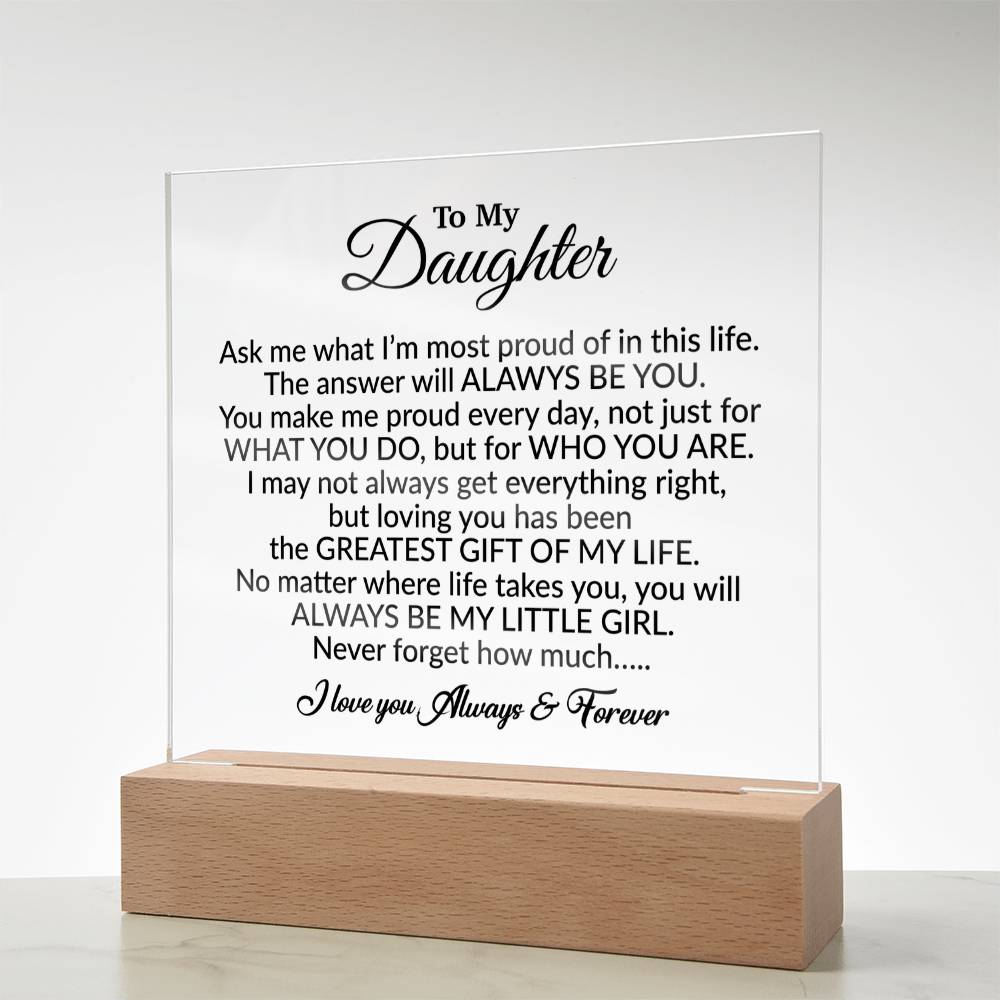 To My Daughter Acrylic Plaque, Gift from Mom,Birthday Gift for Daughter