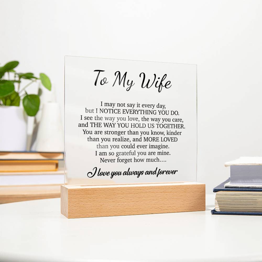 To My Wife Acrylic Plaque,  Wife Birthday Gift, Wife on Anniversary, Christmas Gift