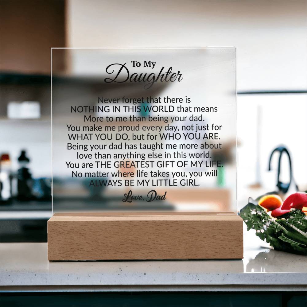 To My Daughter Acrylic Plaque, Gift from Dad ,Birthday Gift for Daughter