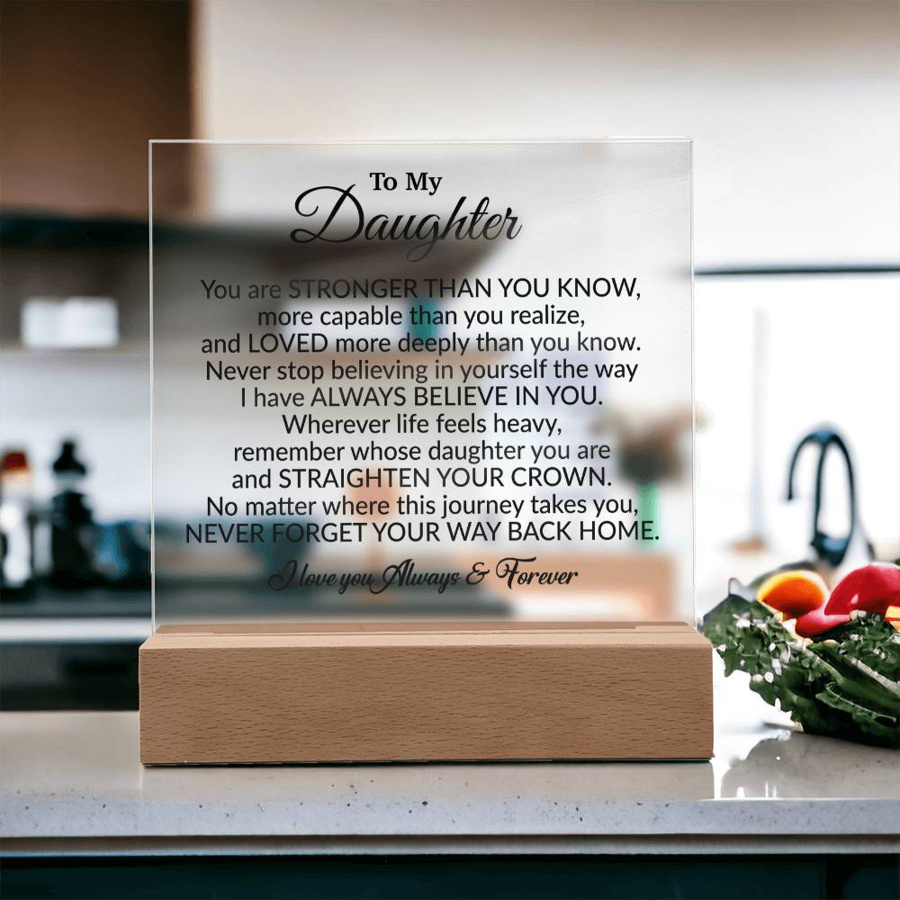To My Daughter Acrylic Plaque, Gift from Mom,Birthday Gift for Daughter