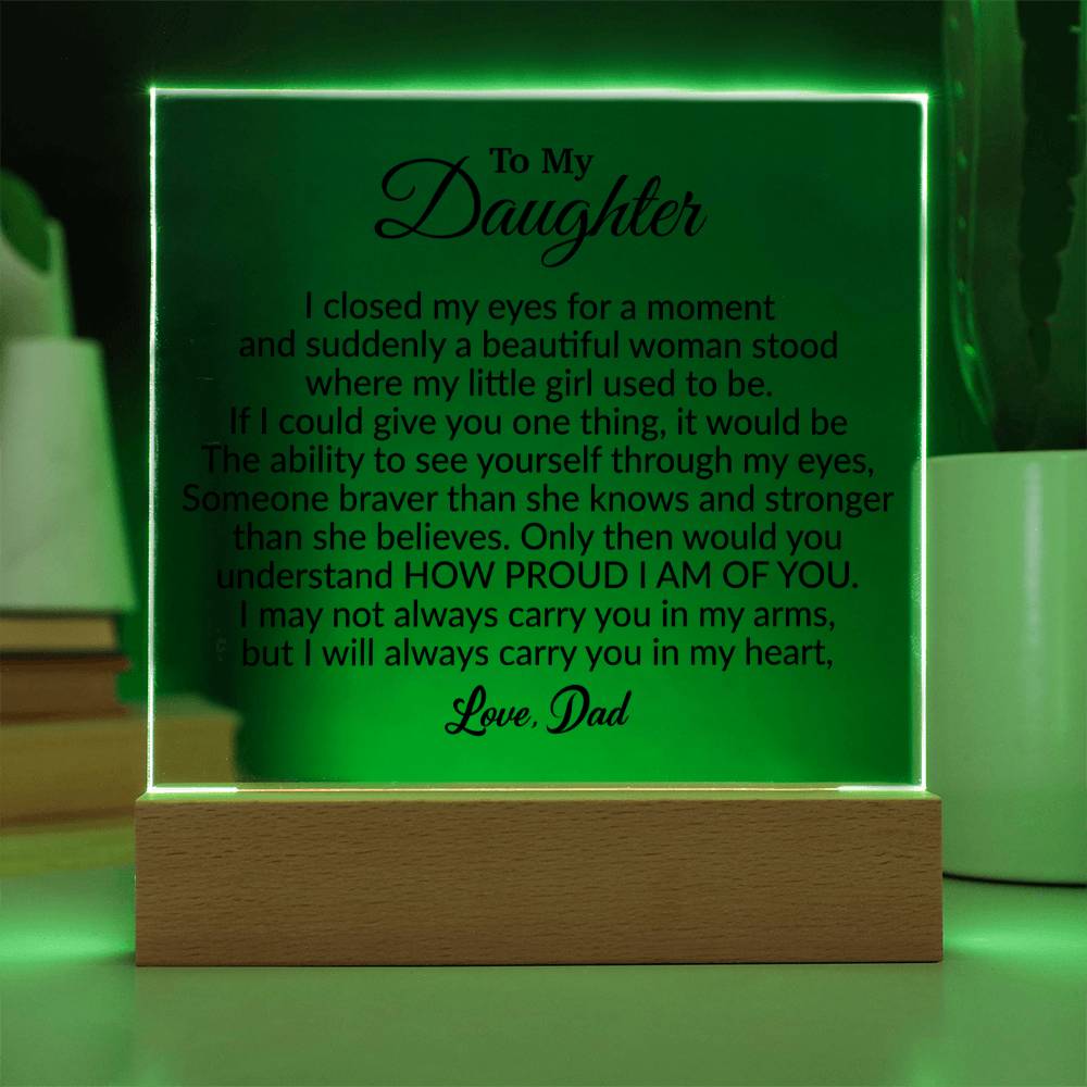 To My Daughter Acrylic Plaque, Gift from Dad, Birthday Gift for Daughter