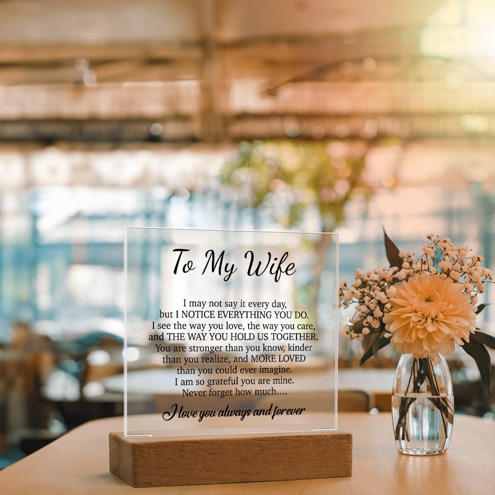 To My Wife Acrylic Plaque,  Wife Birthday Gift, Wife on Anniversary, Christmas Gift