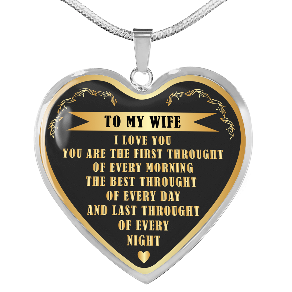WOLMUG - to My Wife - You are The First, Best, Last Thought of Every Day Necklace - Gold Heart Pendant